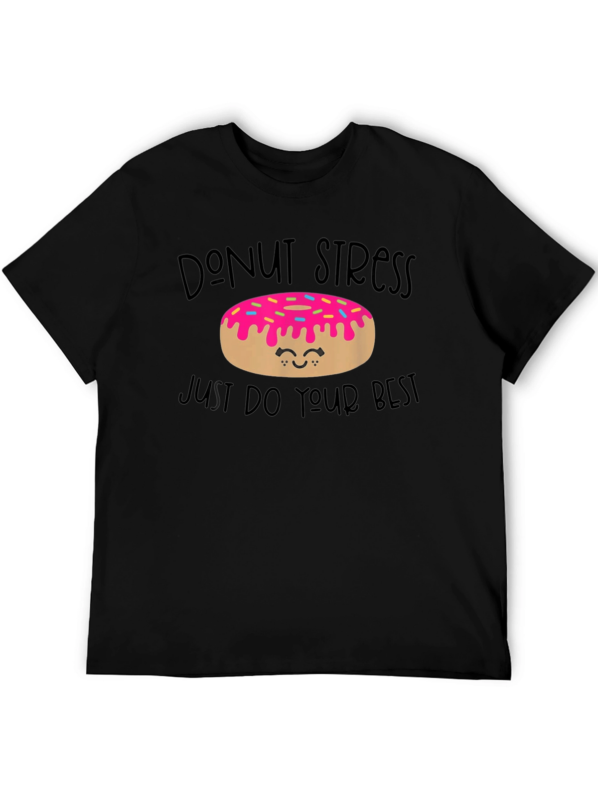 Donut Stress T-Shirt - Positive Vibe Tee