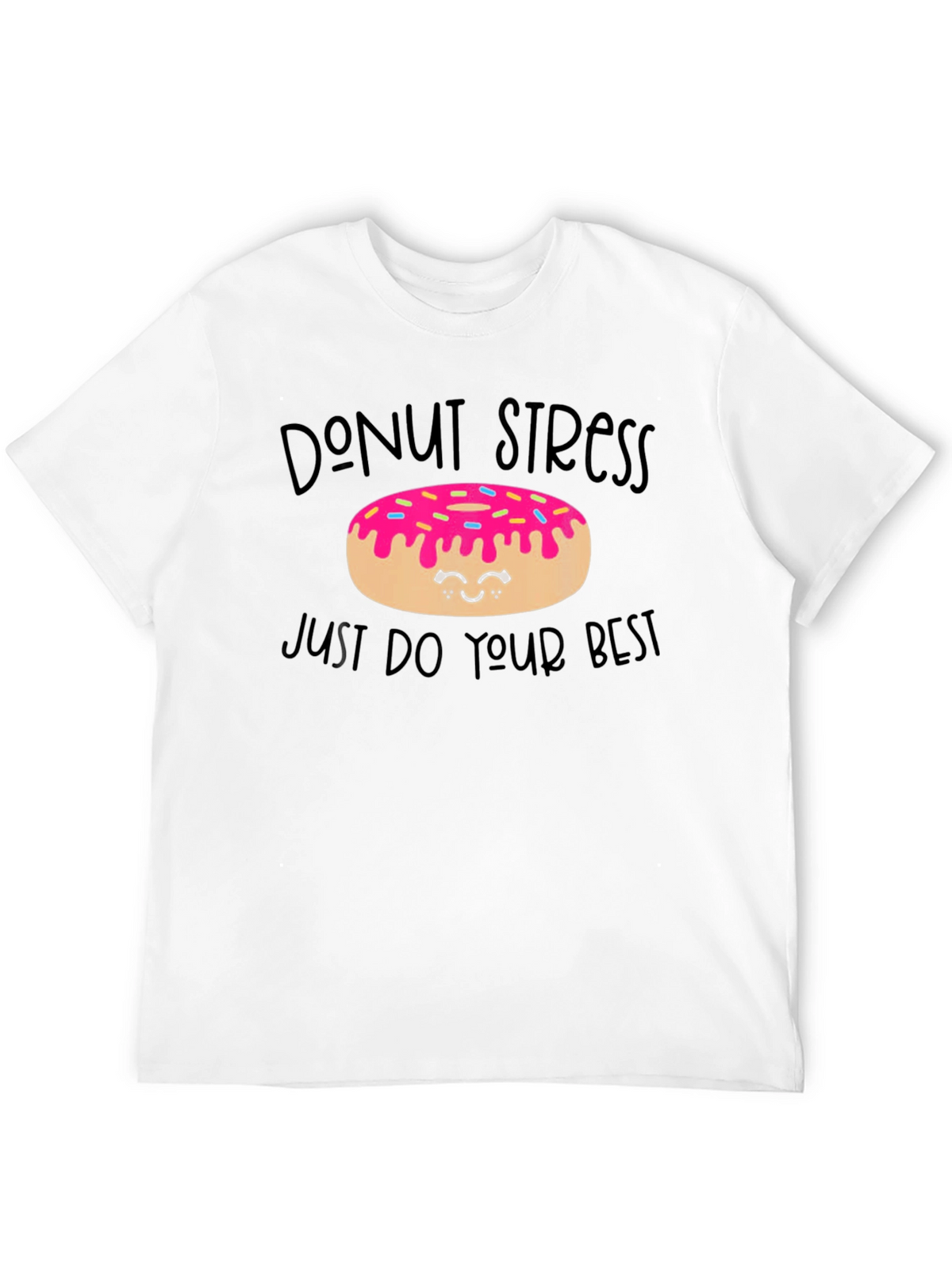 Donut Stress T-Shirt - Positive Vibe Tee