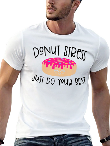 Donut Stress T-Shirt - Positive Vibe Tee