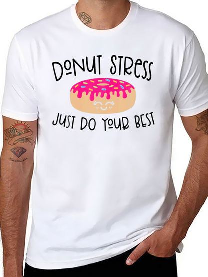 Donut Stress T-Shirt - Positive Vibe Tee