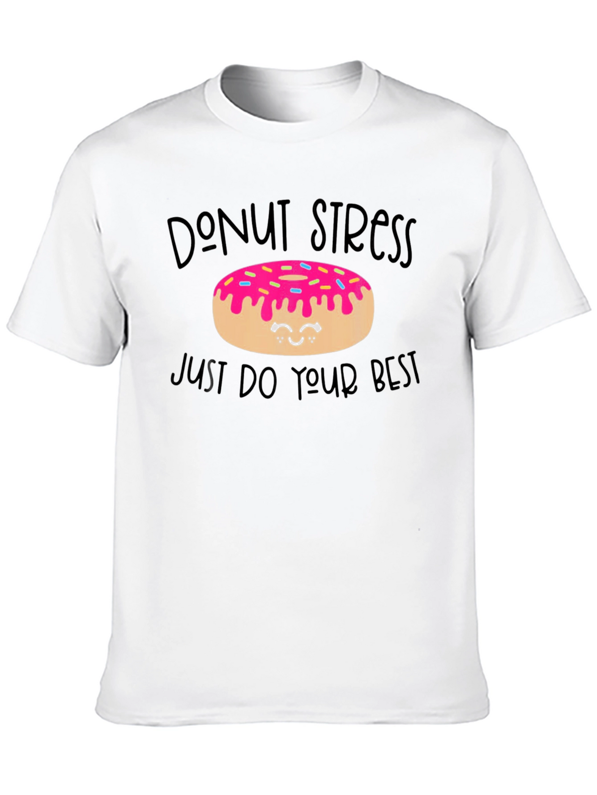 Donut Stress T-Shirt - Positive Vibe Tee