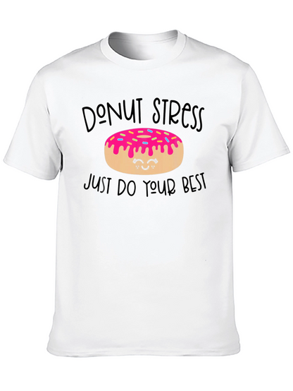 Donut Stress T-Shirt - Positive Vibe Tee