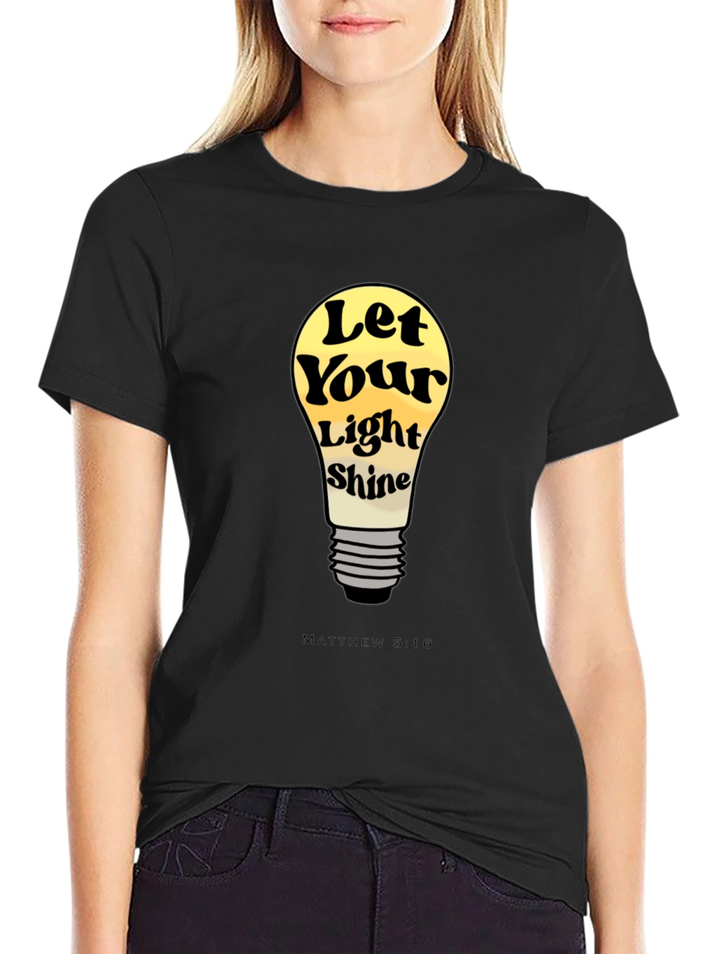 Let Your Light Shine T-Shirt - Matthew 5:16