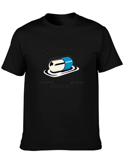 Pharmacist - We Can Medicate Stupid T-Shirt