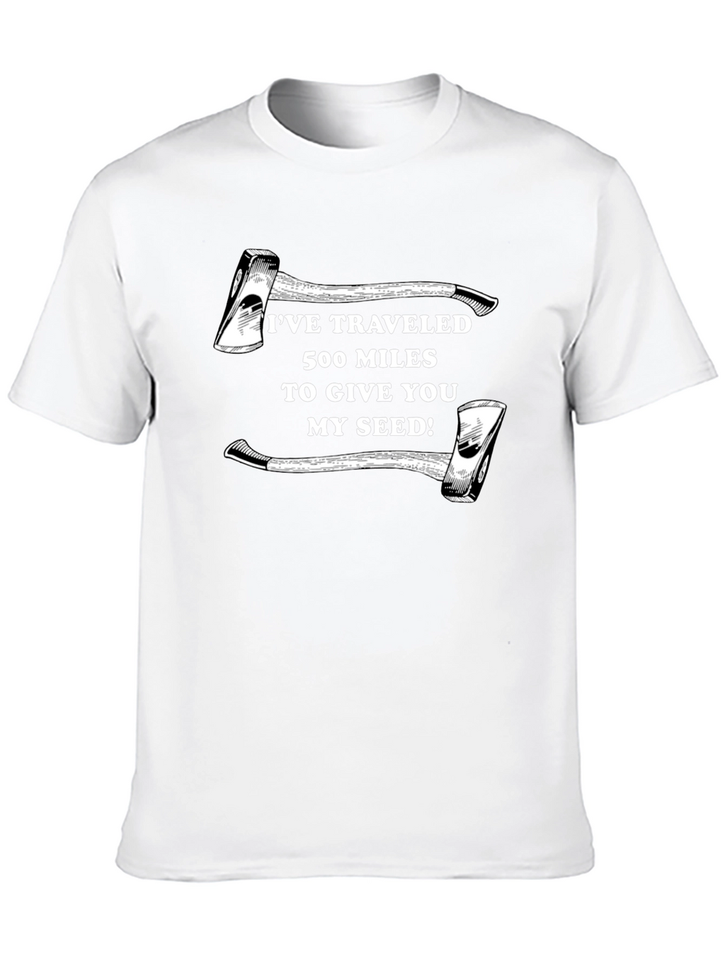 Humorous Axe Seed T-Shirt