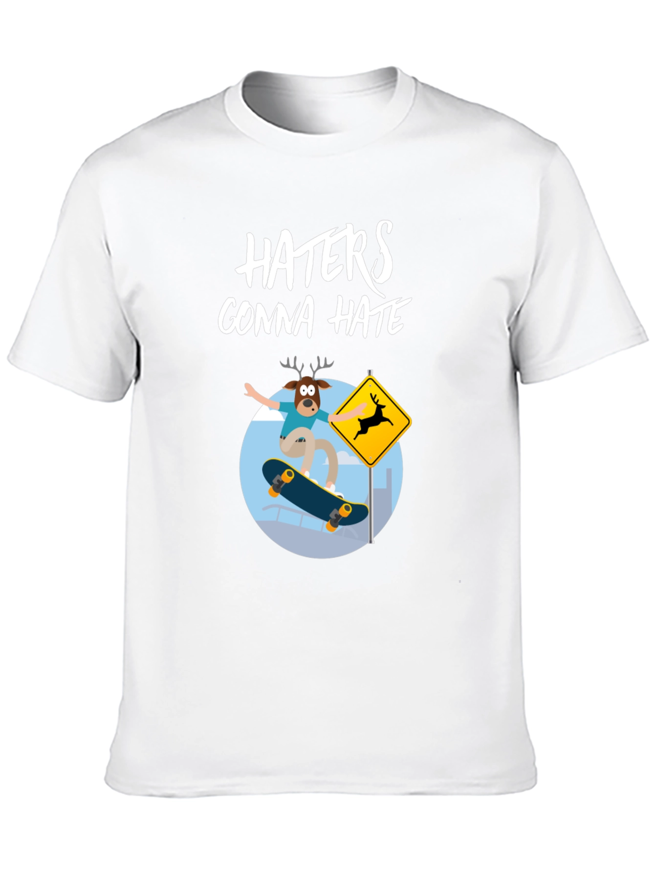 Haters Gonna Hate Deer Skateboarder Graphic Tee