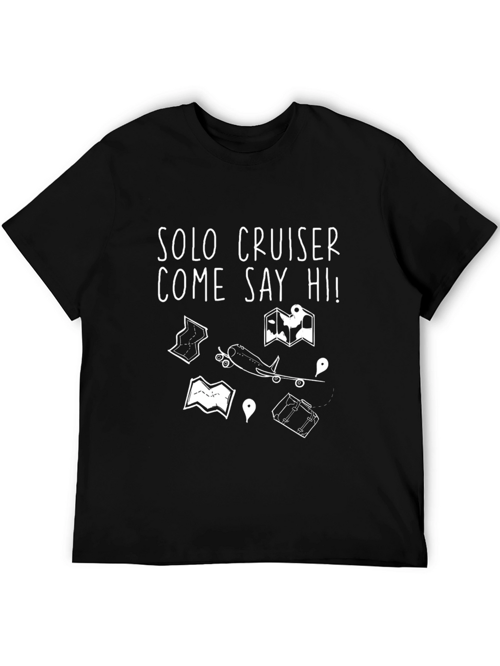 Solo Cruiser T-Shirt: Travel Adventure Tee