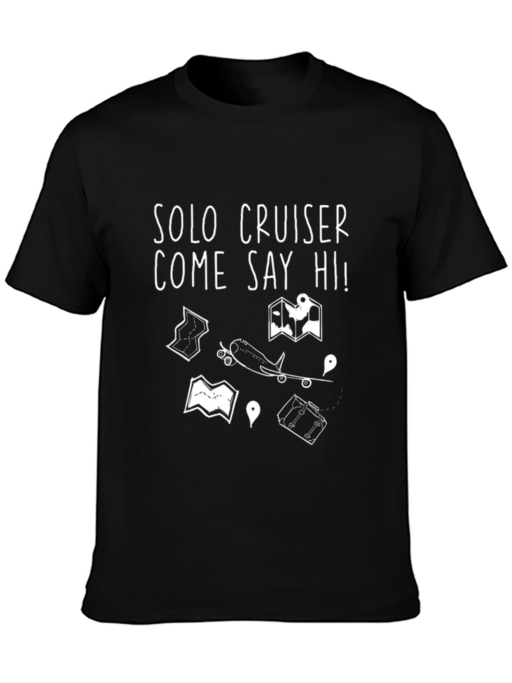 Solo Cruiser T-Shirt: Travel Adventure Tee