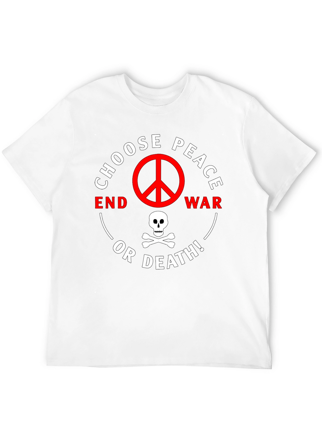 Choose Peace or Death Graphic T-Shirt