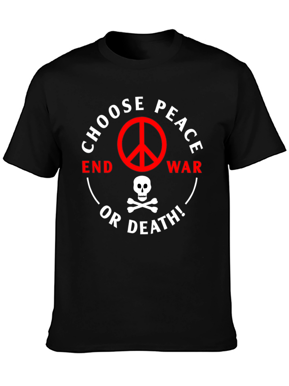 Choose Peace or Death Graphic T-Shirt
