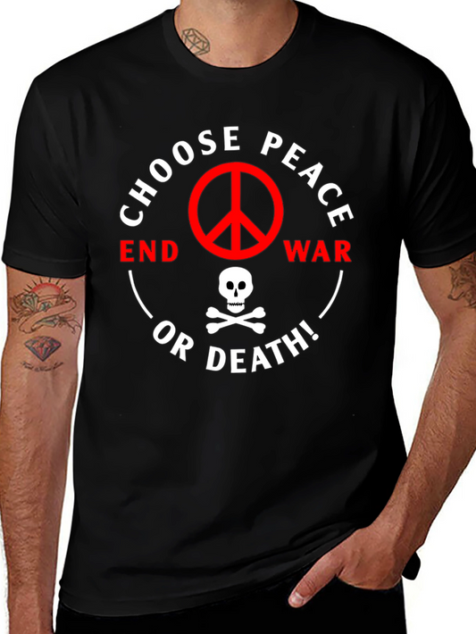 Choose Peace or Death Graphic T-Shirt