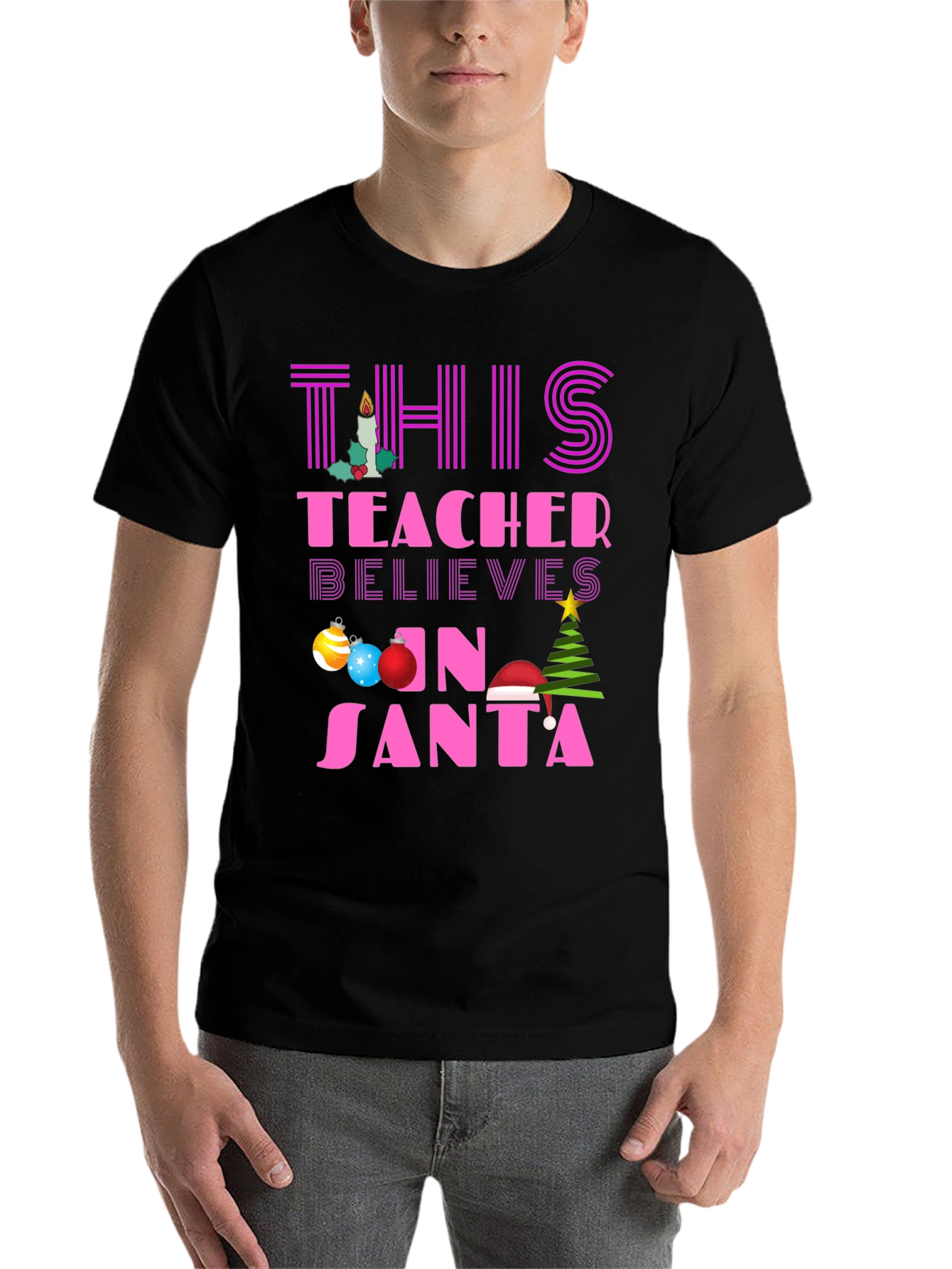 Teacher Believes in Santa T-Shirt Christmas Holiday
