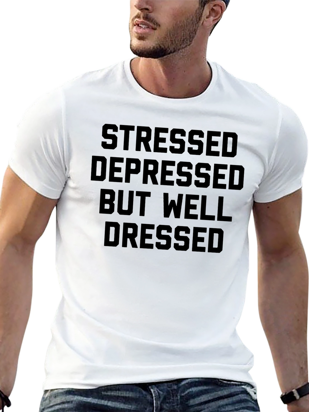 Stressed Depressed Well Dressed Black T-Shirt