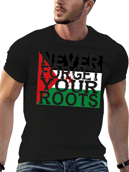 Never Forget Your Roots T-Shirt