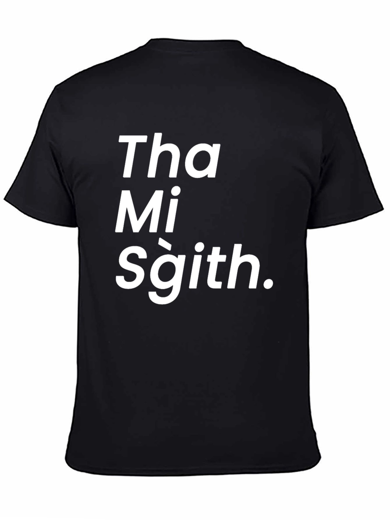 Tha Mi Sgith T-Shirt - Funny Scottish Gaelic Tee