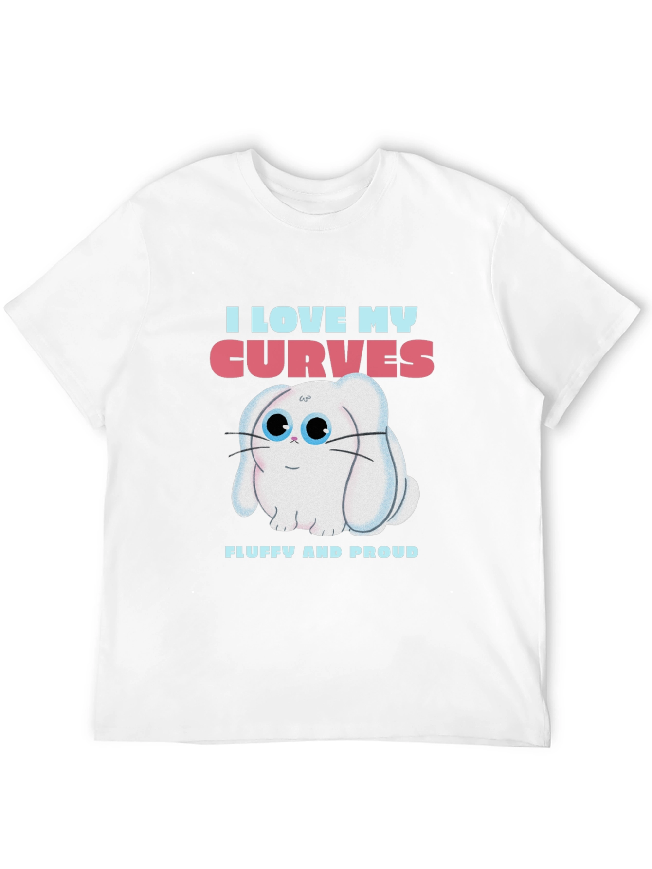 I Love My Curves T-Shirt - Fluffy Bunny Design