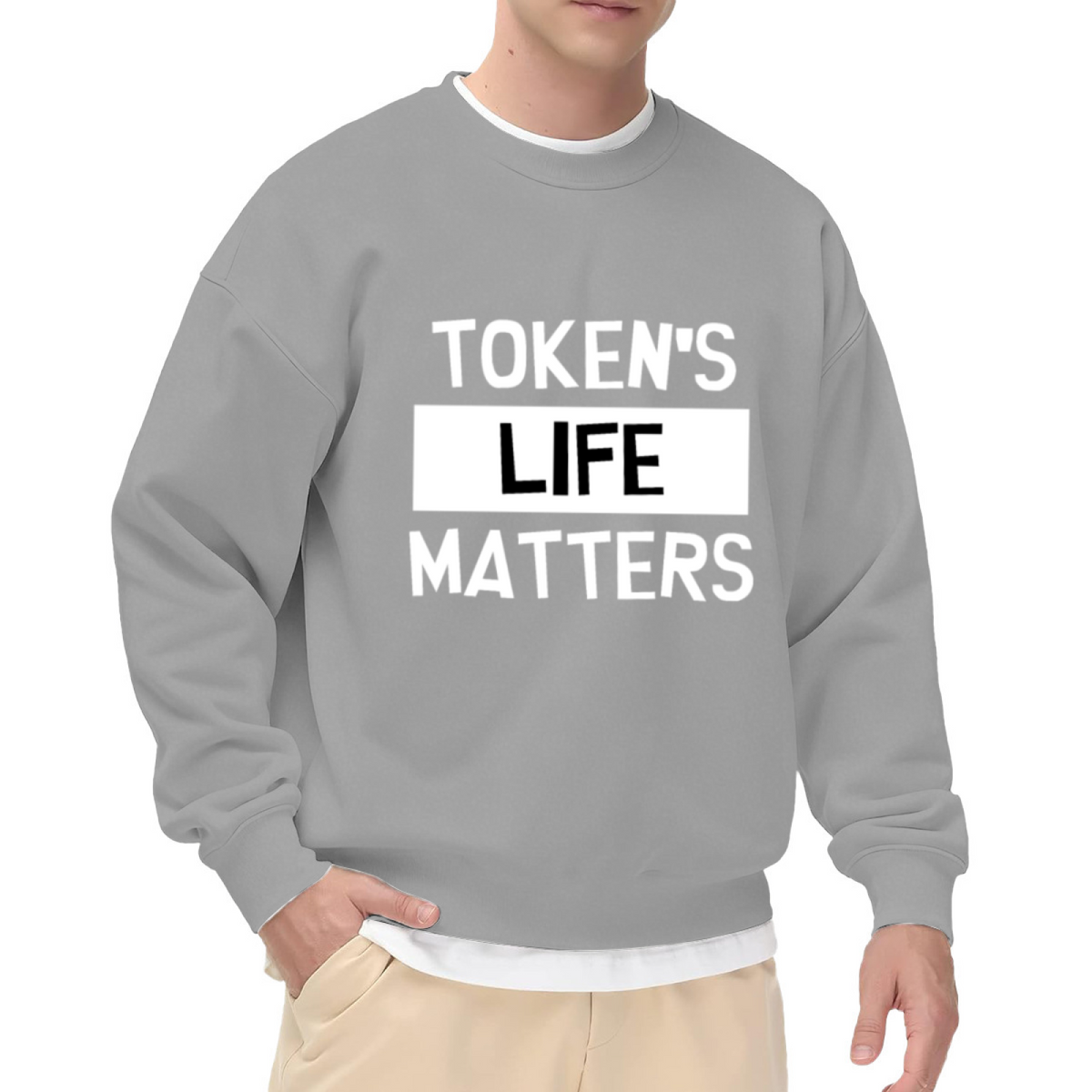 Token's Life Matters Bold Slogan Crewneck Sweatshirt | Protest Style Typography Pullover, Statement Gift