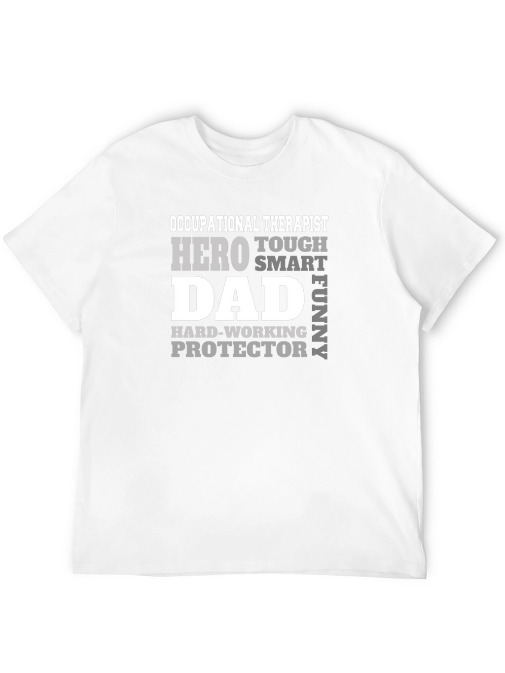 Occupational Therapist Dad T-Shirt - Hero Smart Funny