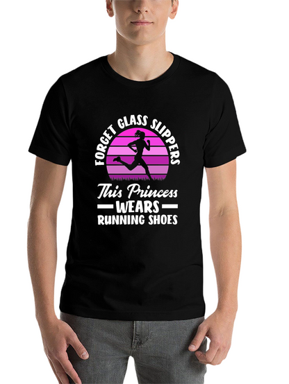 Running Princess T-Shirt - Forget Glass Slippers!