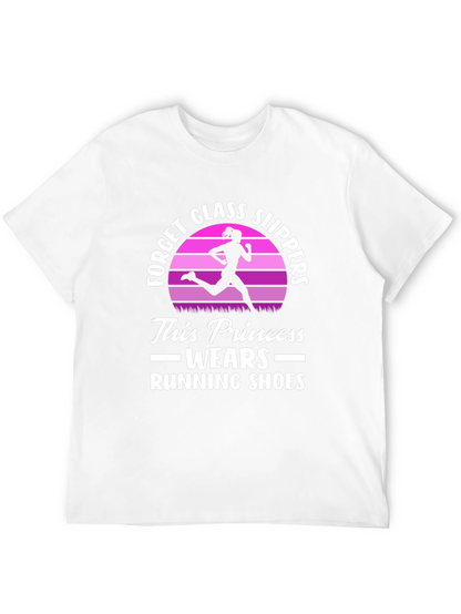 Running Princess T-Shirt - Forget Glass Slippers!