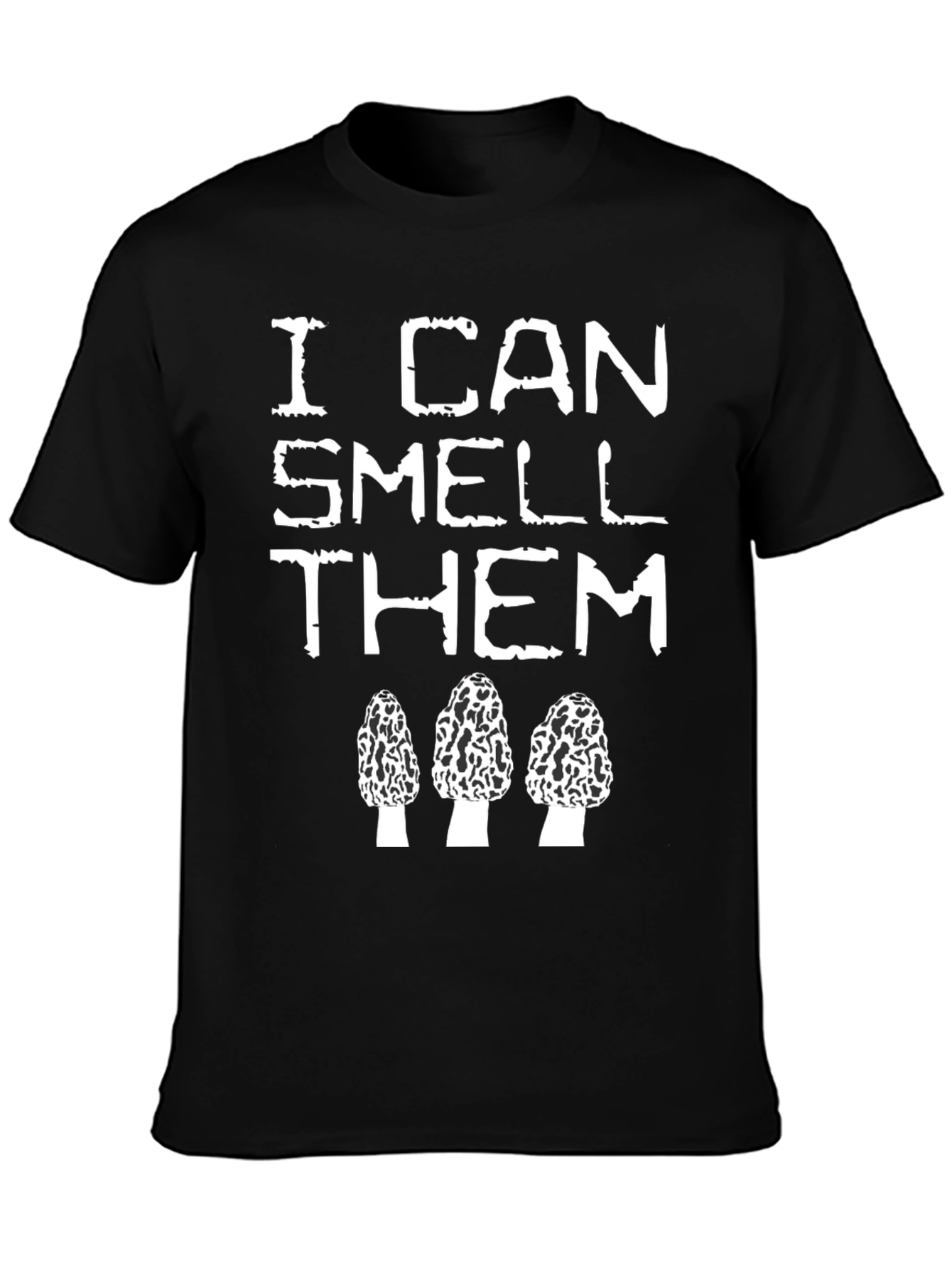 Mushroom Hunter T-Shirt: I Can Smell Them Funny Morel Forager Tee