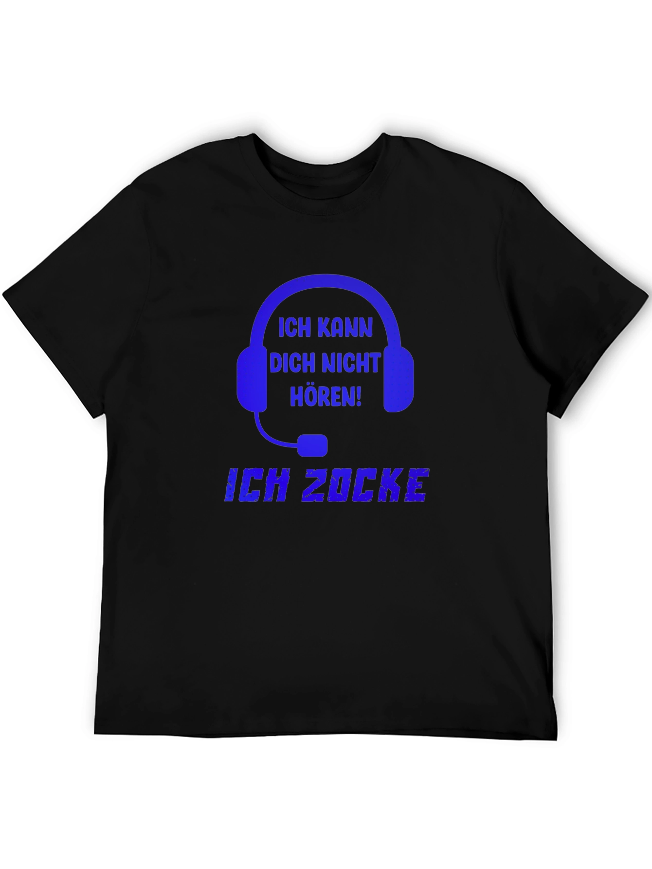 Gamer T-Shirt - Ich Kann Dich Nicht Horen! Design