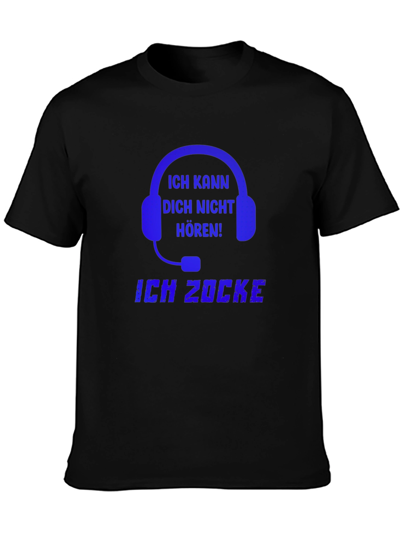 Gamer T-Shirt - Ich Kann Dich Nicht Horen! Design