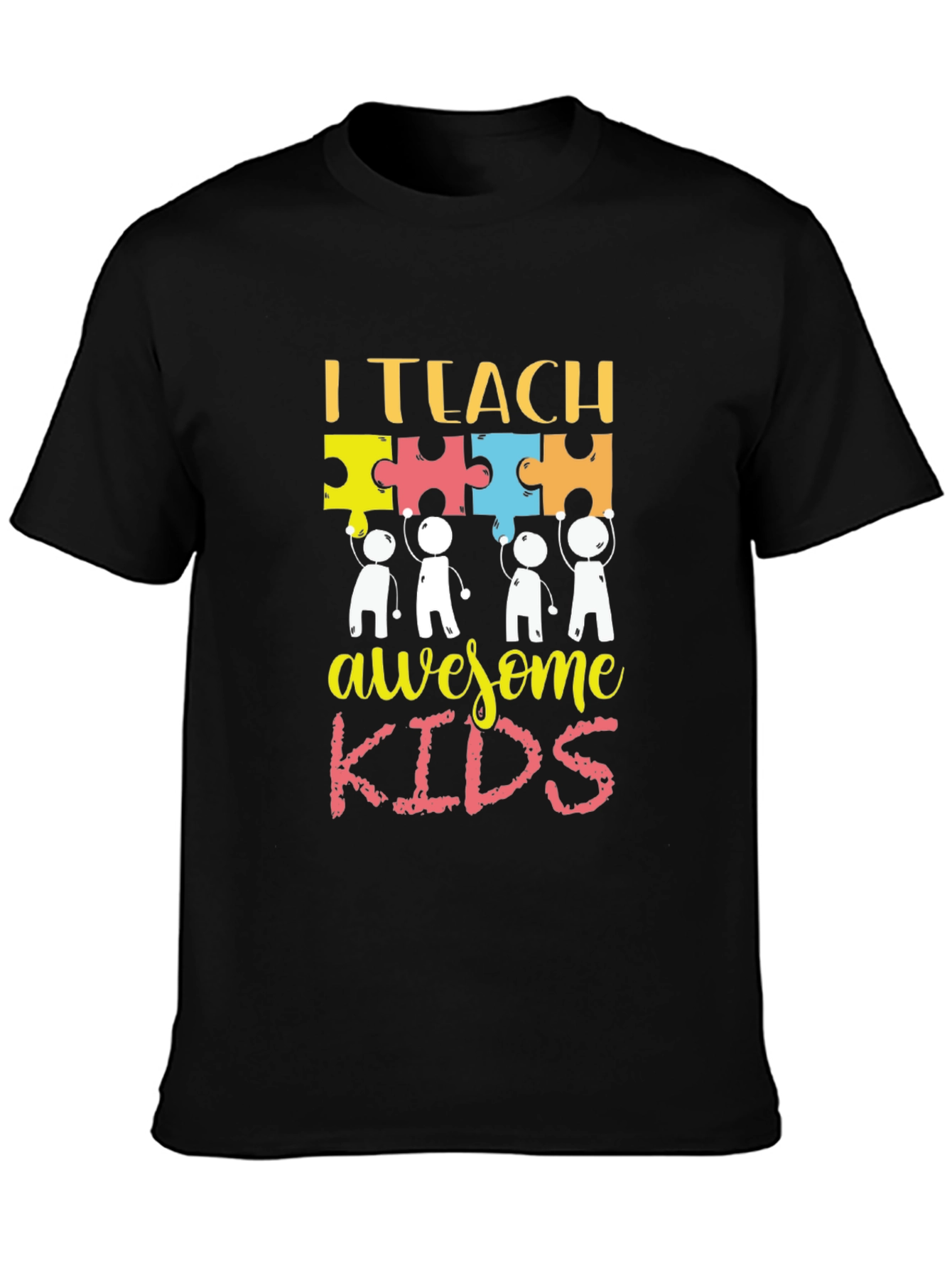 I Teach Awesome Kids T-Shirt
