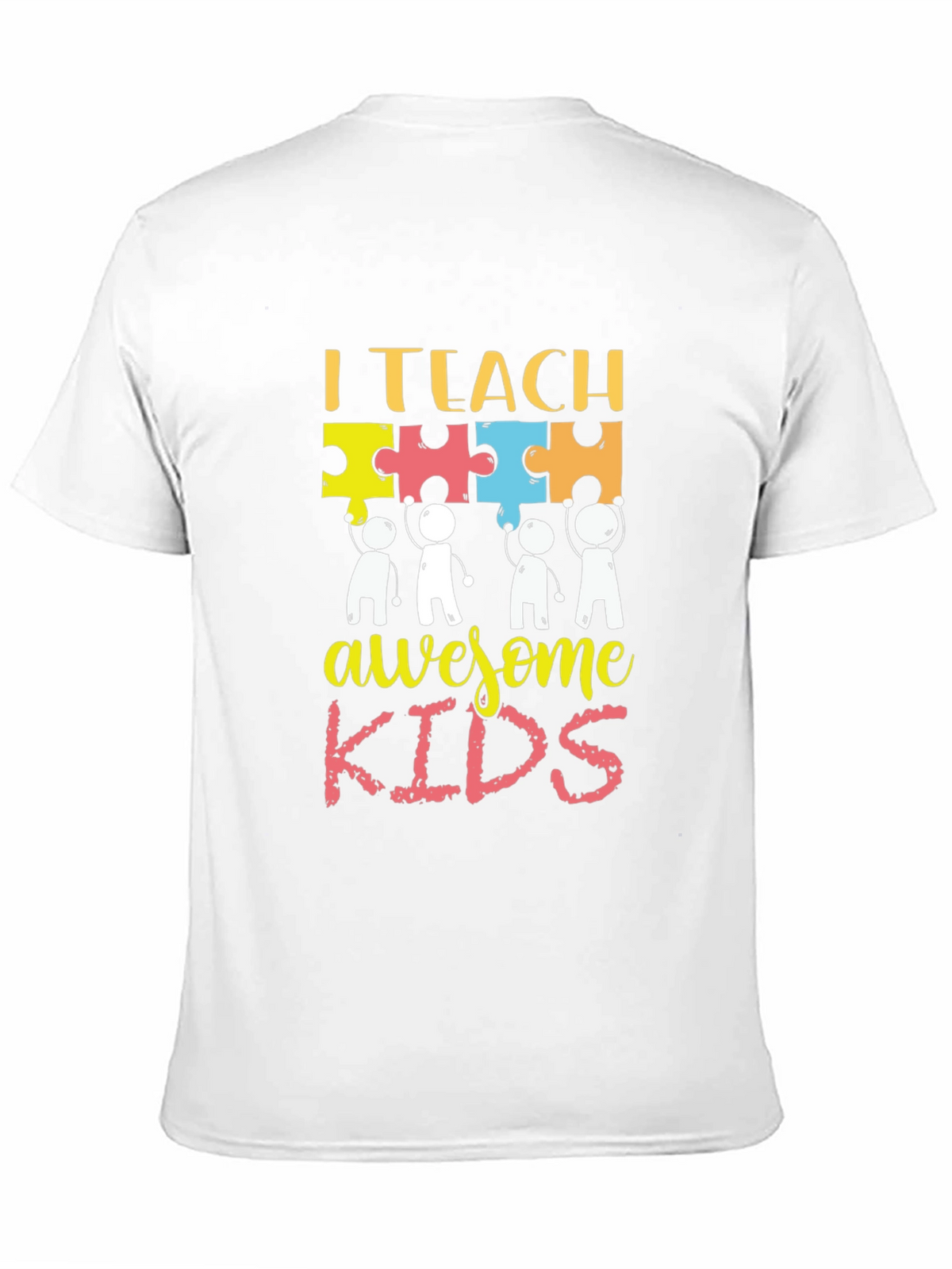 I Teach Awesome Kids T-Shirt