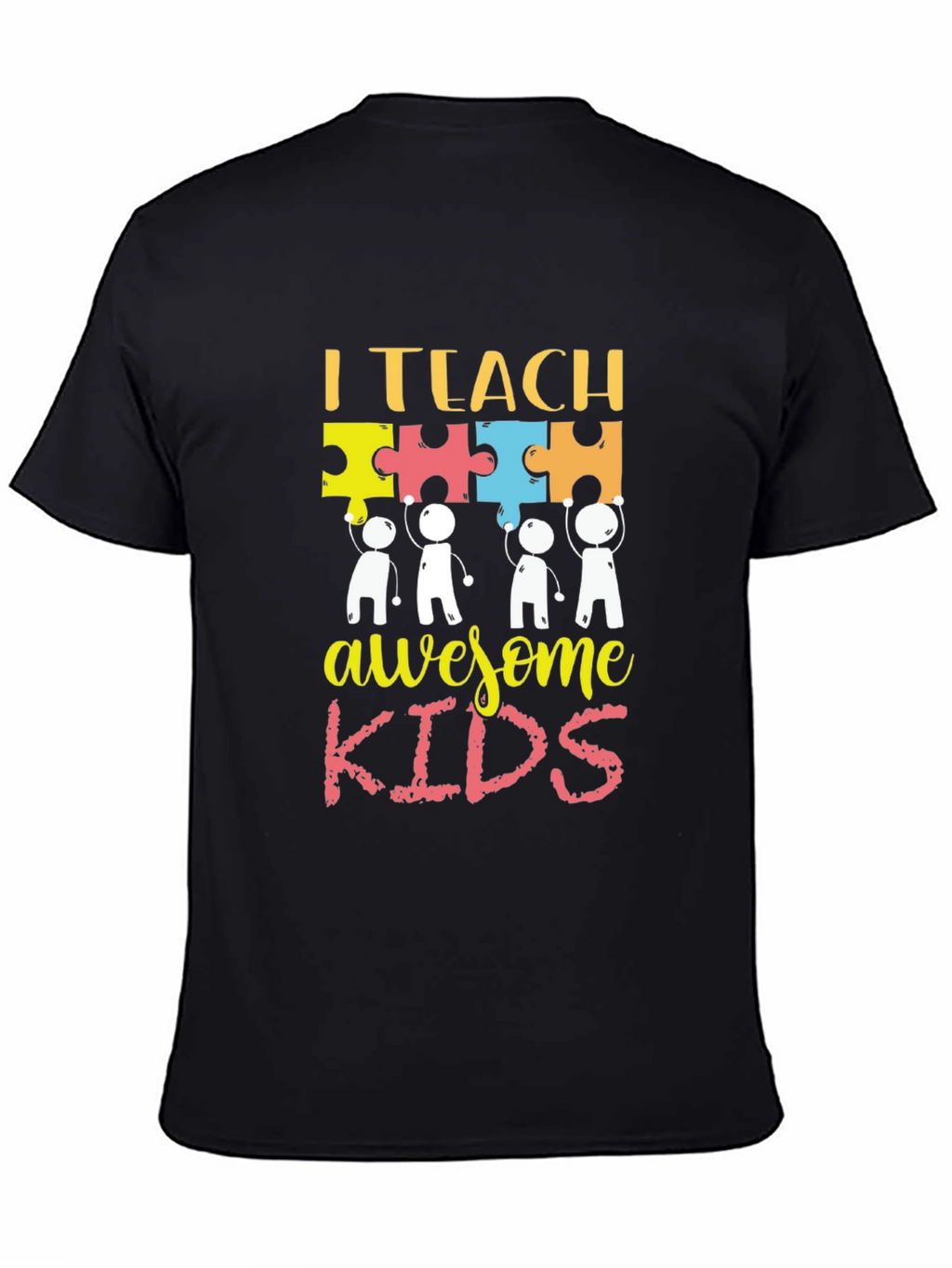 I Teach Awesome Kids T-Shirt