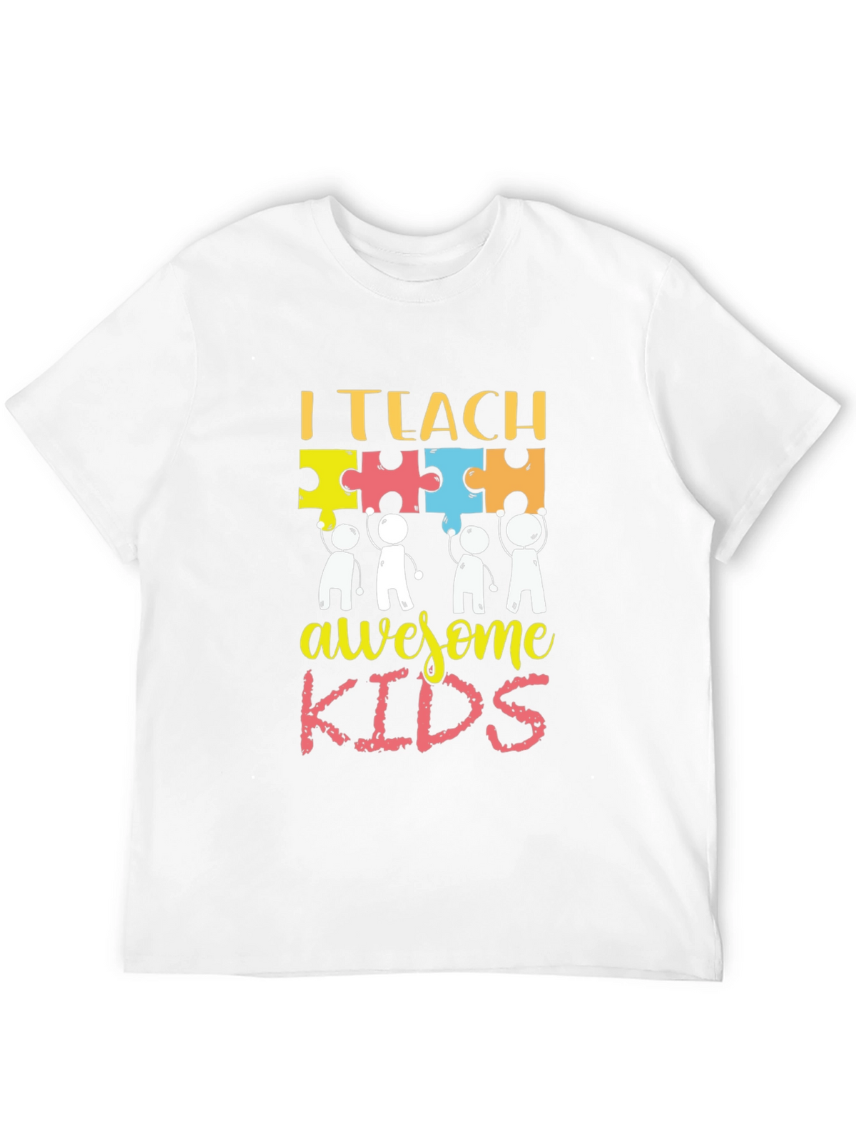I Teach Awesome Kids T-Shirt