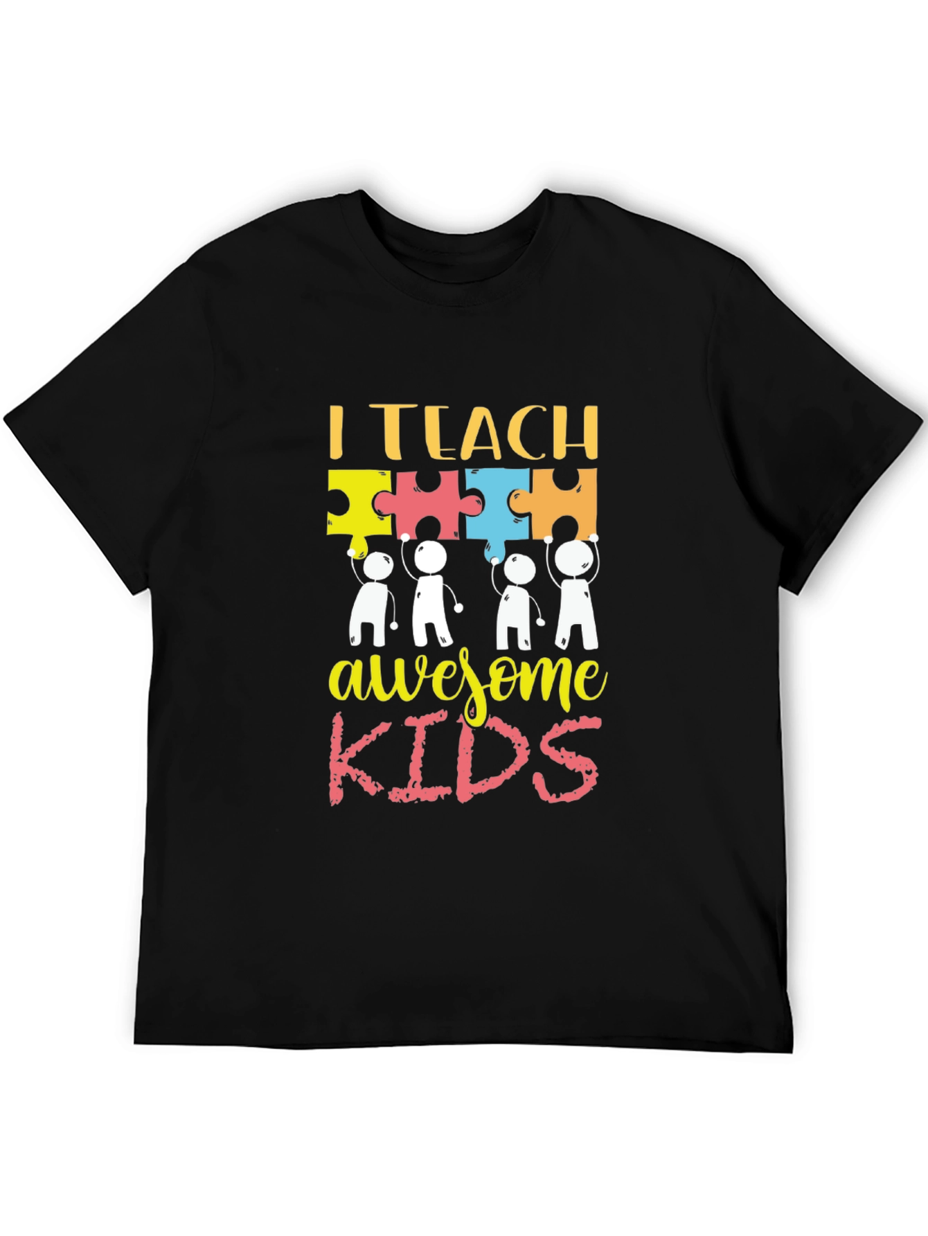 I Teach Awesome Kids T-Shirt