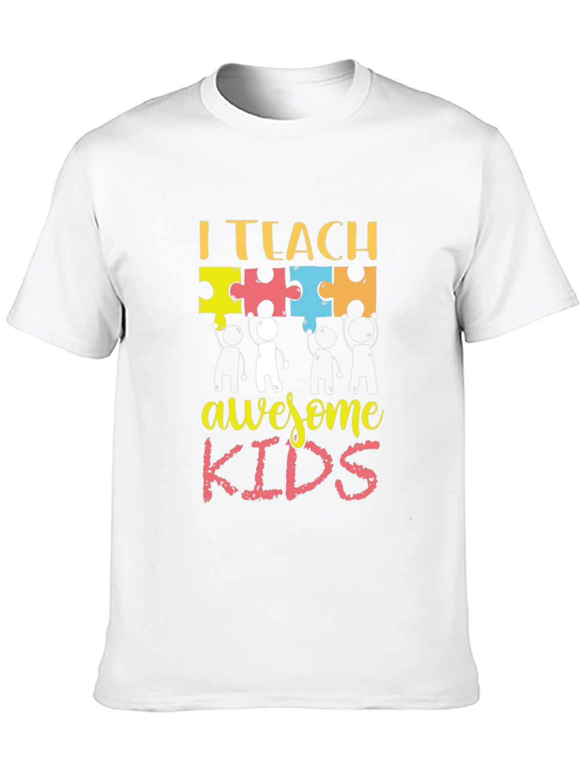 I Teach Awesome Kids T-Shirt