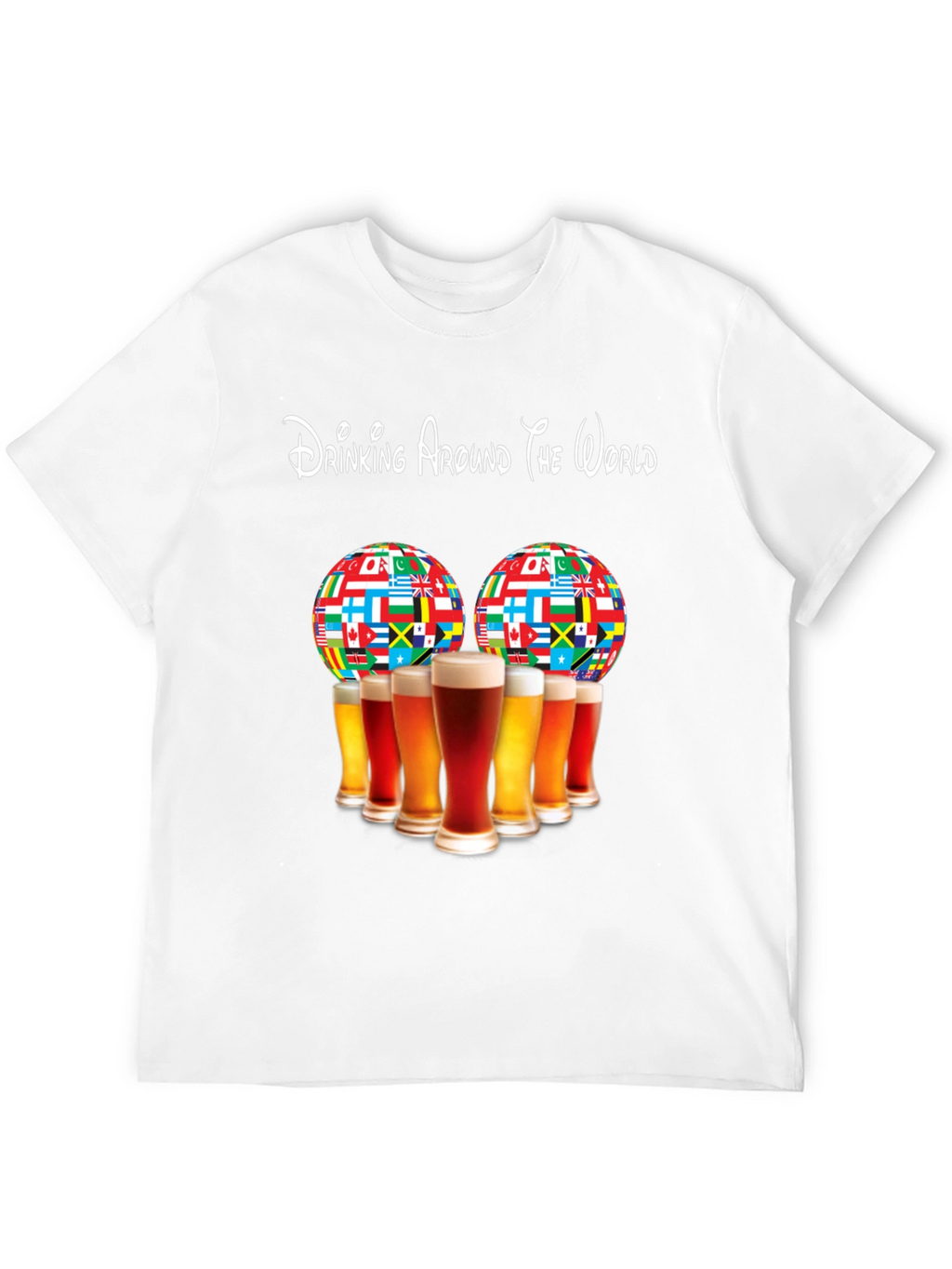 Drinking Around The World T-Shirt