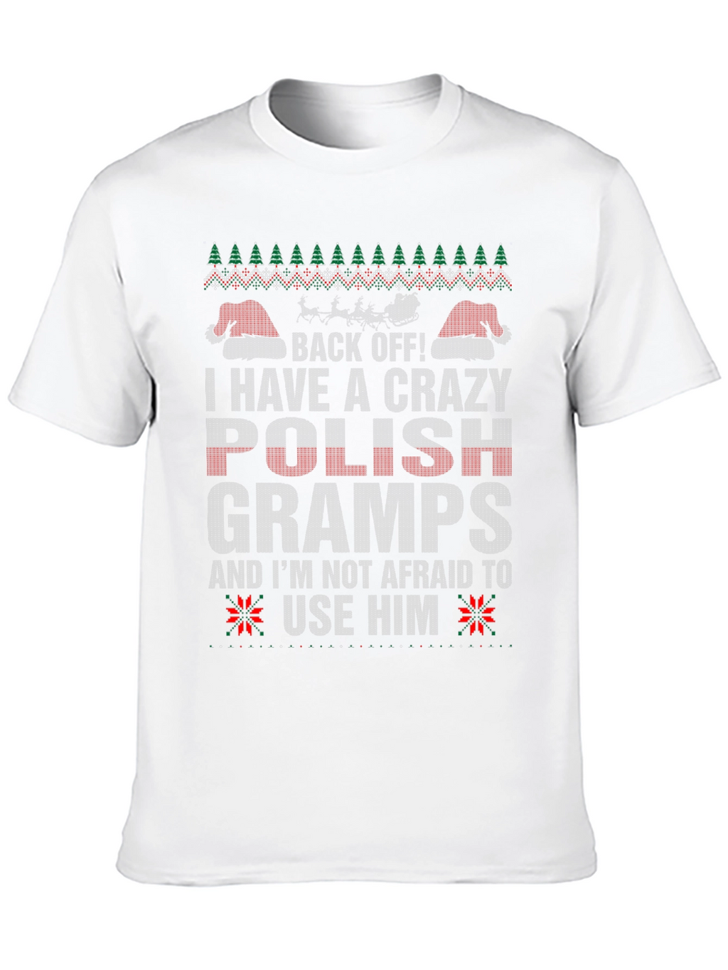 Crazy Polish Gramps Christmas T-Shirt