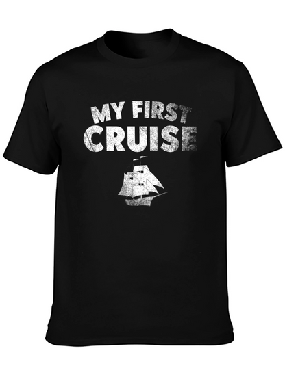 My First Cruise Black T-Shirt Vacation Souvenir
