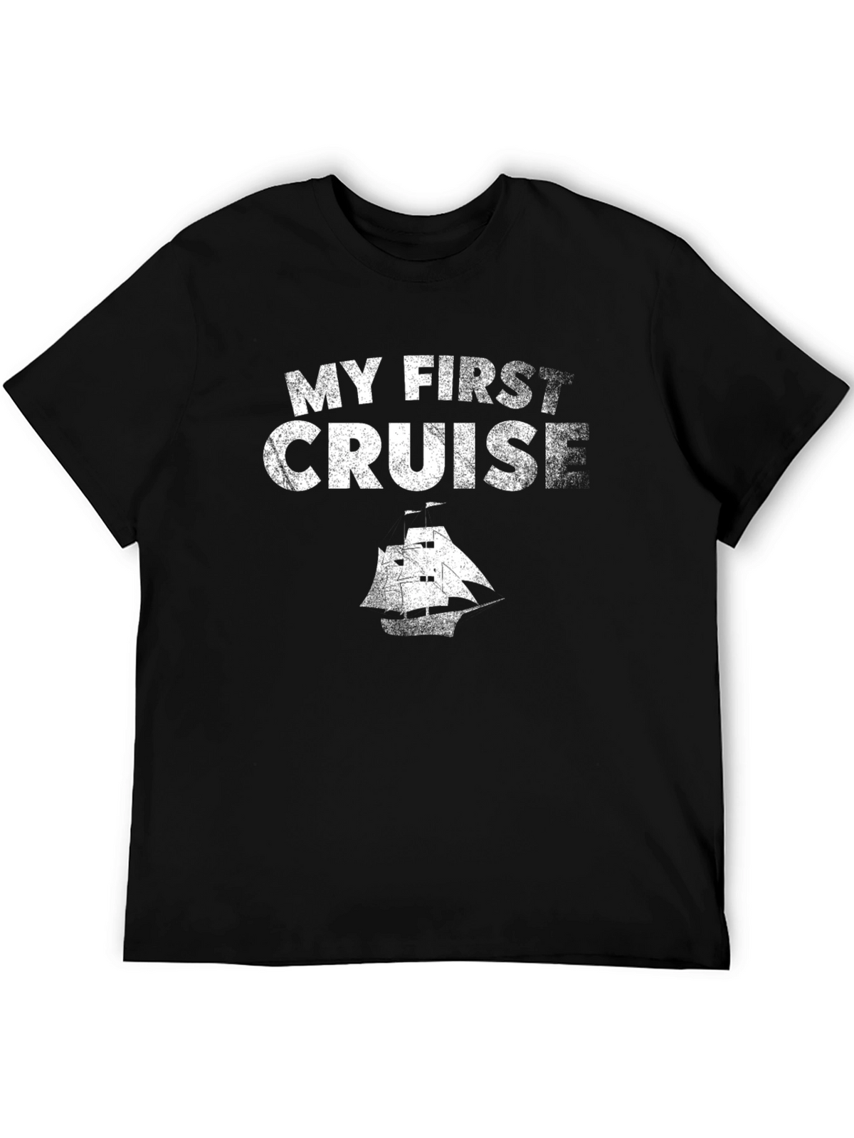 My First Cruise Black T-Shirt Vacation Souvenir