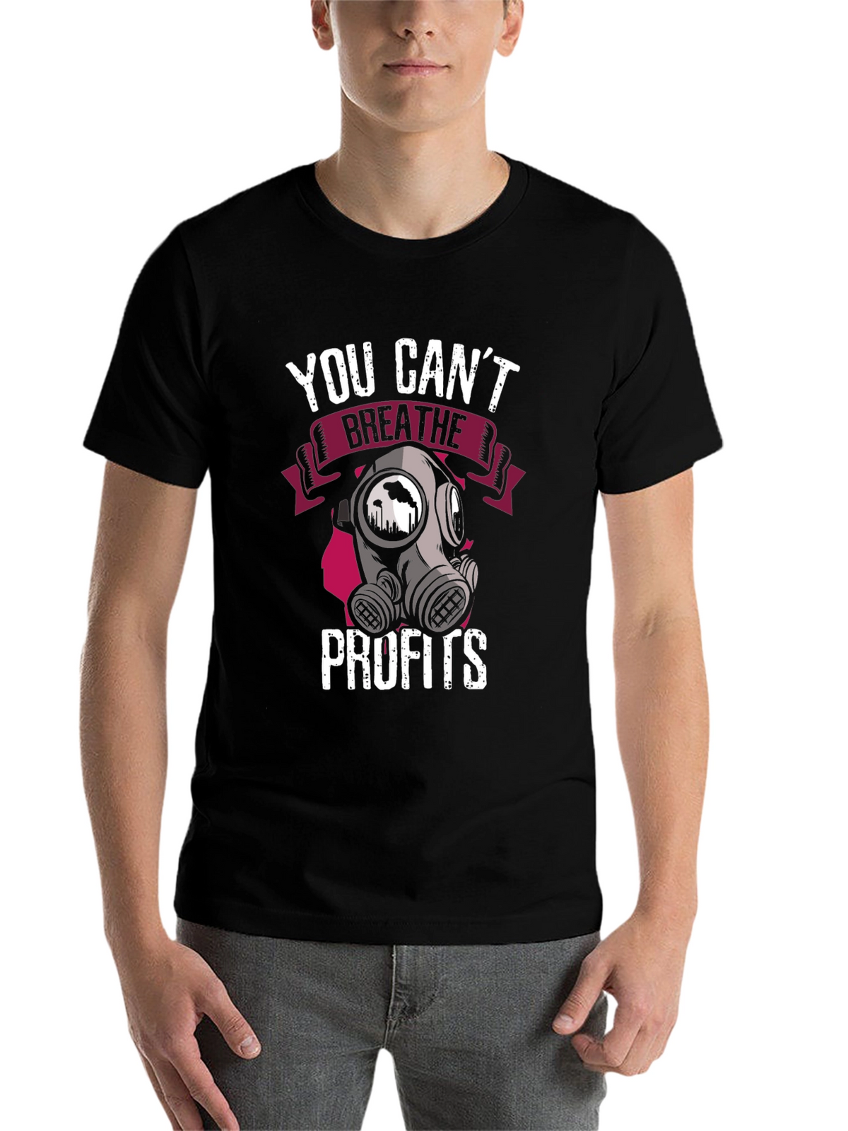 You Cant Breathe Profits T-Shirt - Activist Apparel