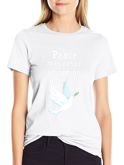 Peace Was Never an Option Dove Graphic T-Shirt