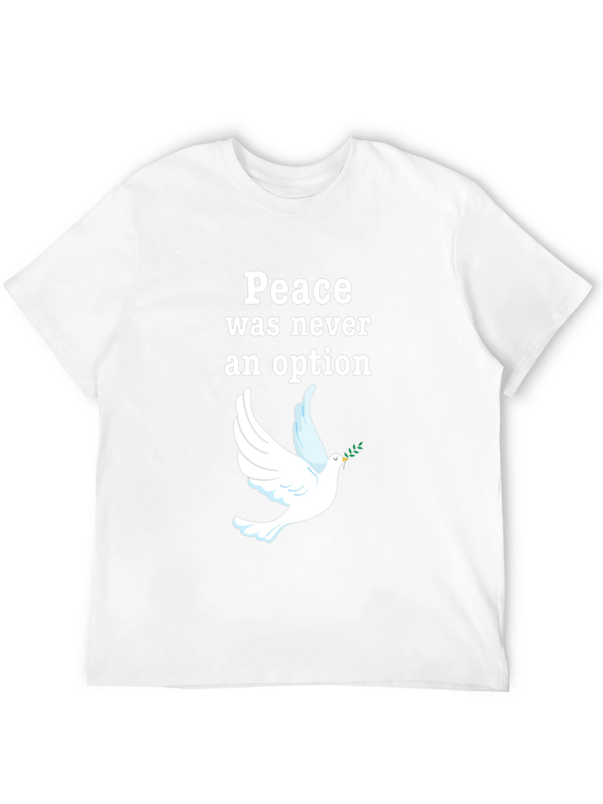 Peace Was Never an Option Dove Graphic T-Shirt