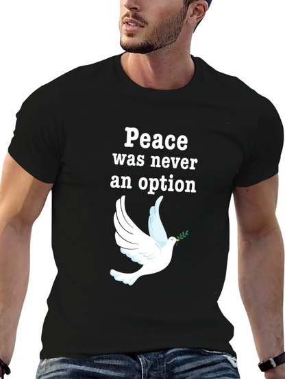 Peace Was Never an Option Dove Graphic T-Shirt