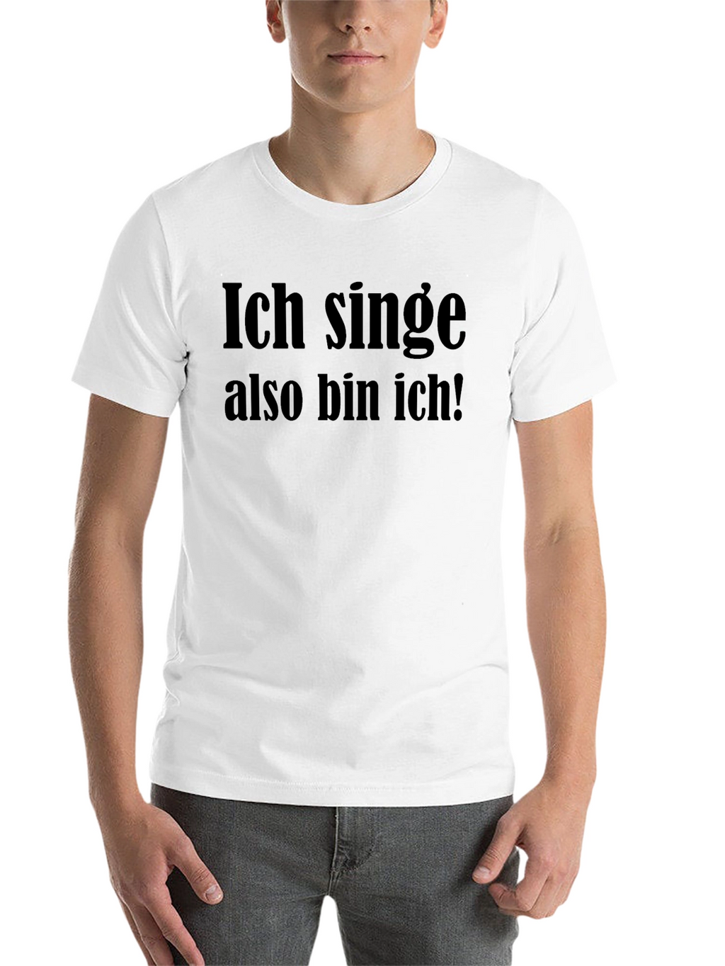 Ich Singe Also Bin Ich! Graphic Tee