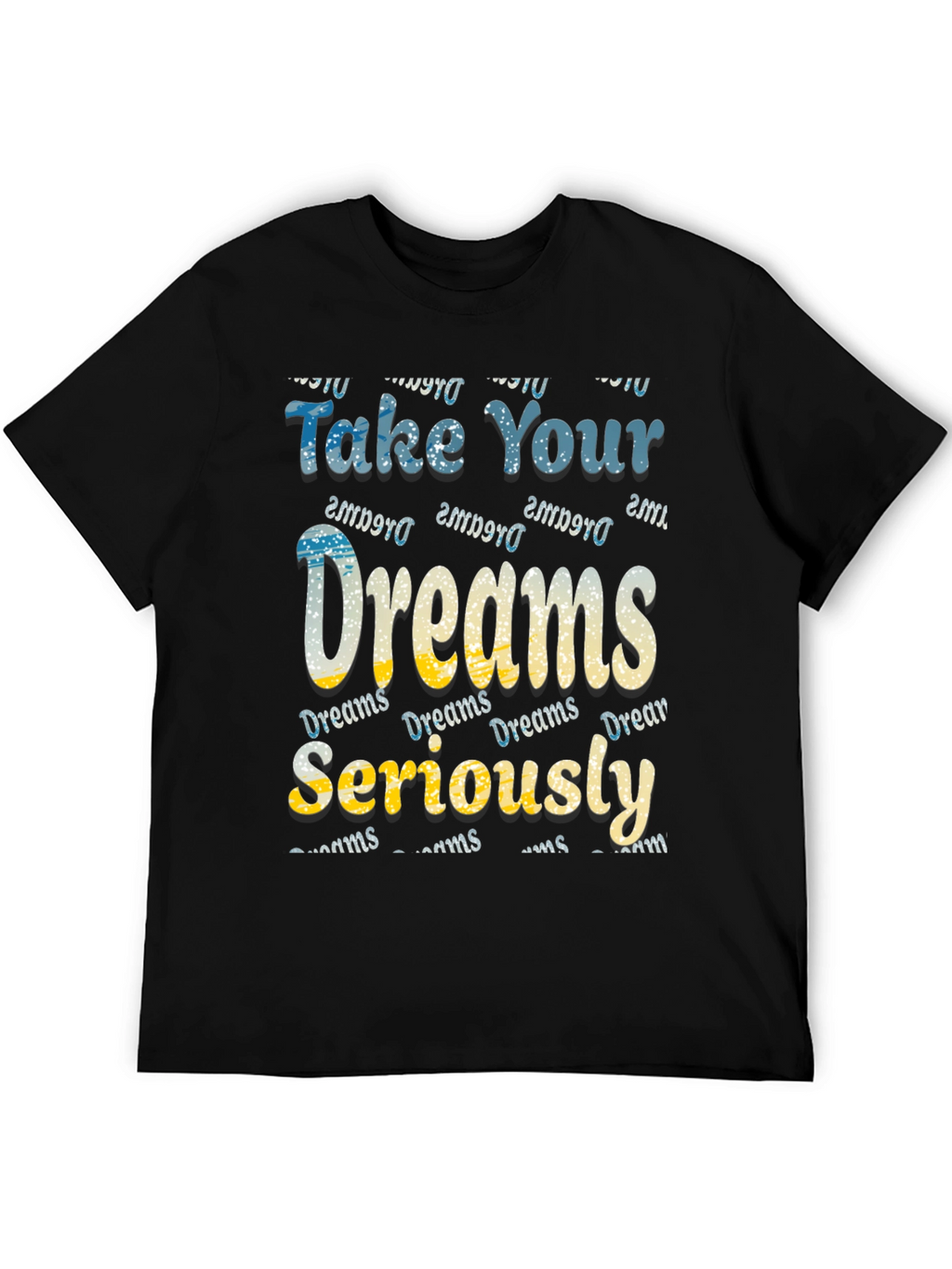 Dreams Motivational Graphic Tee