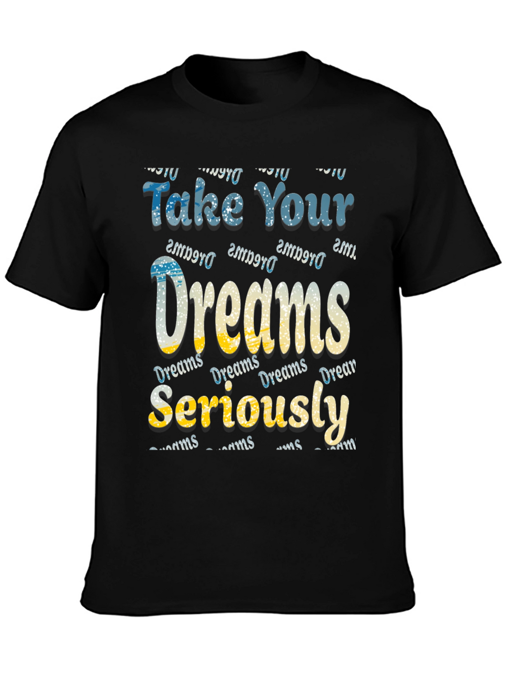 Dreams Motivational Graphic Tee