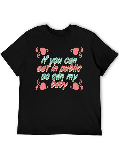 Funny Breastfeeding T-Shirt - If You Can Eat