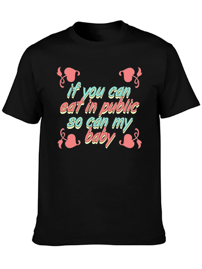 Funny Breastfeeding T-Shirt - If You Can Eat