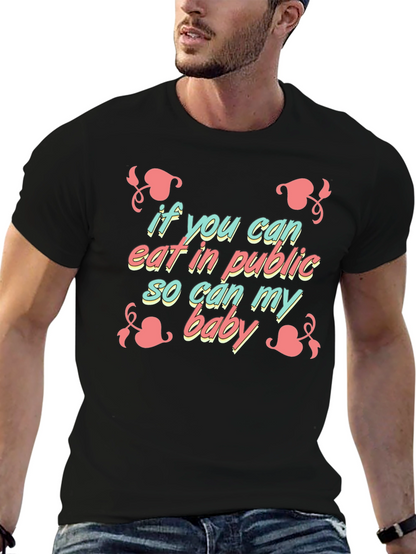 Funny Breastfeeding T-Shirt - If You Can Eat