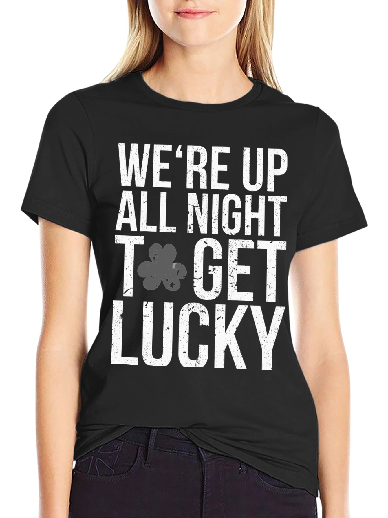 Were Up All Night to Get Lucky Mens Black T-Shirt