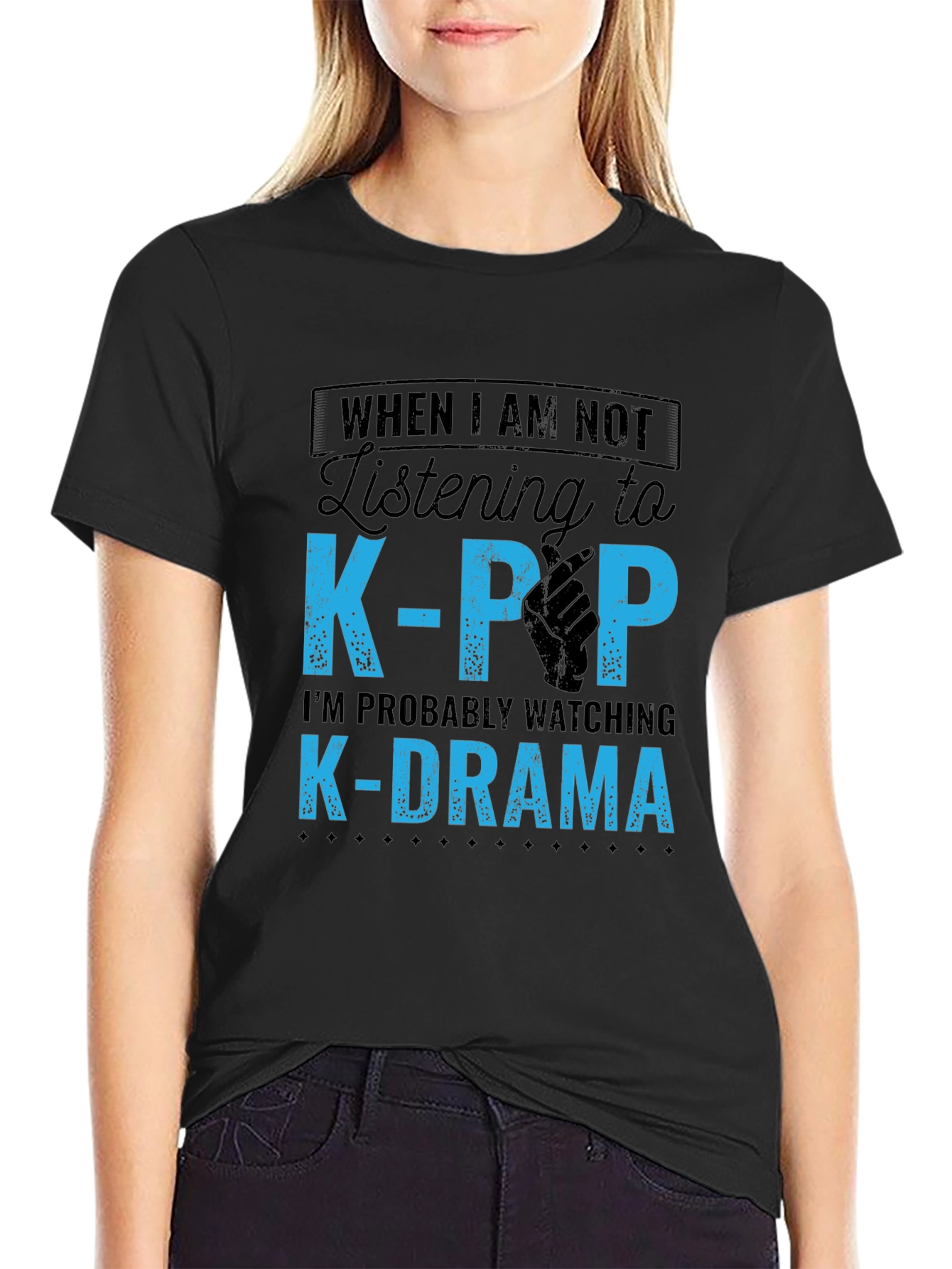K-Pop & K-Drama Fan T-Shirt: When I am not Listening to...