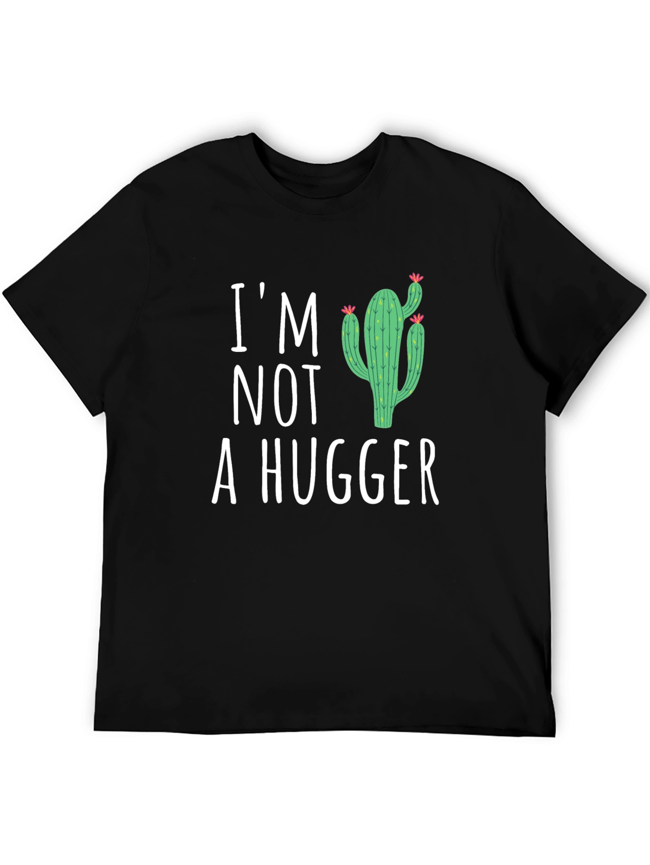 Im Not A Hugger Cactus Graphic T-Shirt